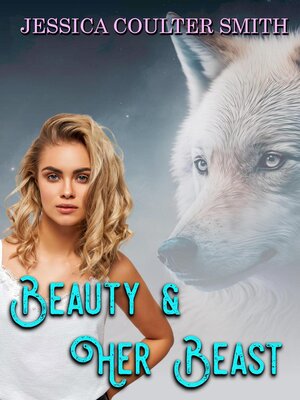 cover image of Beauty and Her Beast